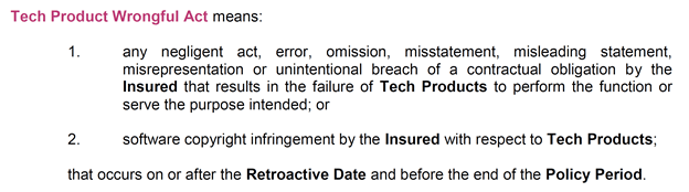Coverage section from a Tech E&O policy, elaborating on the protections and stipulations provided for a "Tech Product Wrongful Act", indicating the scope and limits of coverage related to technology product errors or omissions.