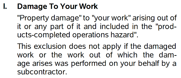 Snapshot of the 'Damage to Your Work' exclusions section within a standard Commercial General Liability insurance policy.