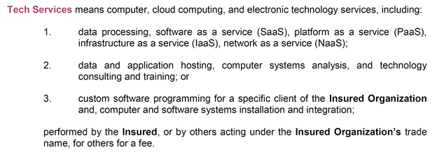 Excerpt from a Tech E&O policy highlighting the definition of "Tech Services", outlining the specific technological services and activities covered under the policy.