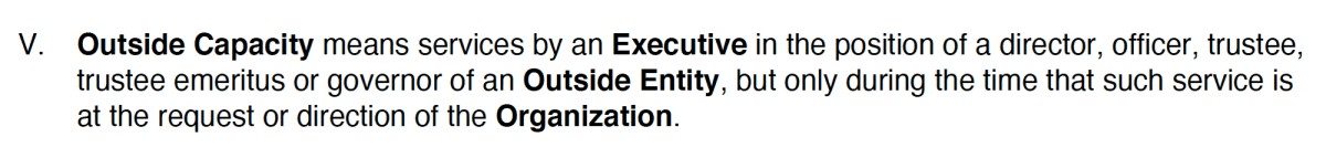 Section from a Directors & Officers (D&O) Insurance policy that defines "Outside Capacity." This definition refers to the roles or positions held by directors or officers in external organizations or entities, separate from their primary duties within the insured organization.